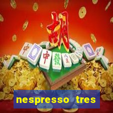 nespresso tres luzes piscando